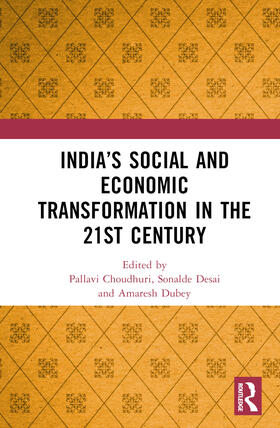 Choudhuri / Desai / Dubey |  India's Social and Economic Transformation in the 21st Century | Buch |  Sack Fachmedien