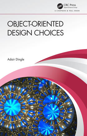 Dingle |  Object-Oriented Design Choices | Buch |  Sack Fachmedien