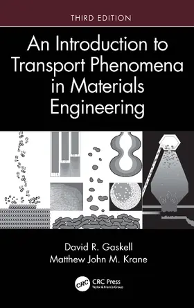 Gaskell / Krane |  An Introduction to Transport Phenomena in Materials Engineering | Buch |  Sack Fachmedien