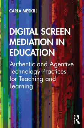 Meskill |  Digital Screen Mediation in Education | Buch |  Sack Fachmedien