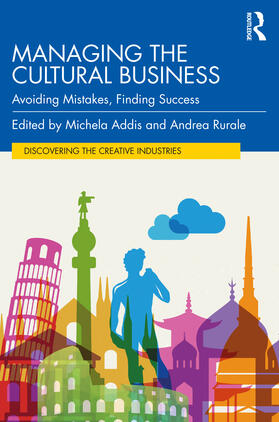 Addis / Rurale |  Managing the Cultural Business | Buch |  Sack Fachmedien