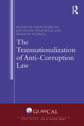 Bismuth / Dunin-Wasowicz / Nichols |  The Transnationalization of Anti-Corruption Law | Buch |  Sack Fachmedien