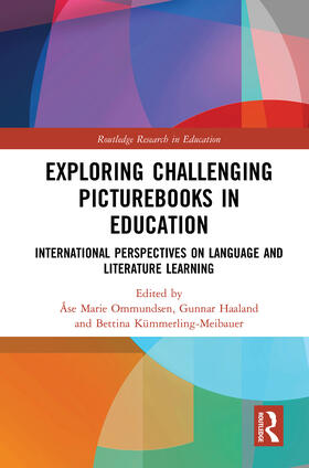 Ommundsen / Haaland / Kümmerling-Meibauer |  Exploring Challenging Picturebooks in Education | Buch |  Sack Fachmedien
