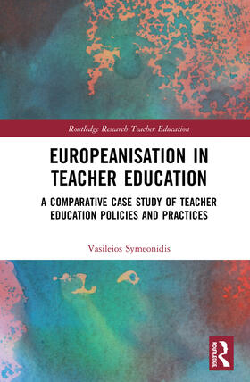 Symeonidis |  Europeanisation in Teacher Education | Buch |  Sack Fachmedien