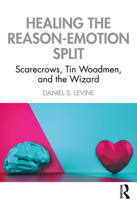 Levine |  Healing the Reason-Emotion Split | Buch |  Sack Fachmedien