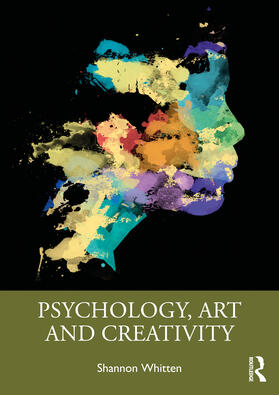 Whitten |  Psychology, Art and Creativity | Buch |  Sack Fachmedien