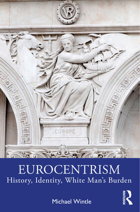 Wintle |  Eurocentrism | Buch |  Sack Fachmedien
