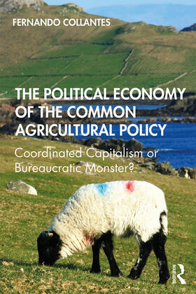 Collantes |  The Political Economy of the Common Agricultural Policy | Buch |  Sack Fachmedien