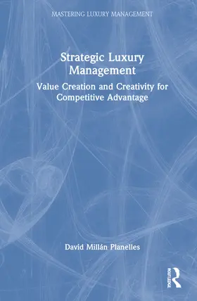 Millán Planelles |  Strategic Luxury Management | Buch |  Sack Fachmedien