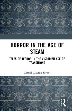 Savant |  Horror in the Age of Steam | Buch |  Sack Fachmedien