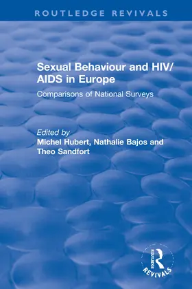 Hubert / Bajos / Sandfort |  Sexual Behaviour and HIV/AIDS in Europe | Buch |  Sack Fachmedien