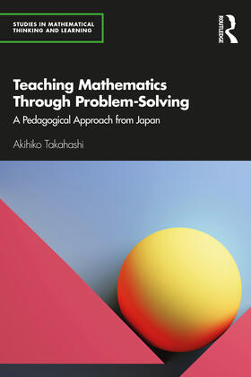 Takahashi |  Teaching Mathematics Through Problem-Solving | Buch |  Sack Fachmedien