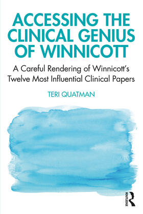 Quatman |  Accessing the Clinical Genius of Winnicott | Buch |  Sack Fachmedien