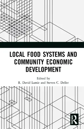 Lamie / Deller |  Local Food Systems and Community Economic Development | Buch |  Sack Fachmedien