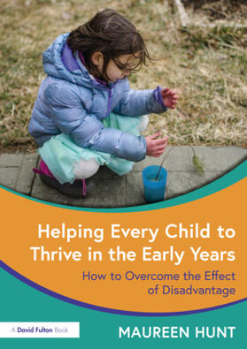 Hunt |  Helping Every Child to Thrive in the Early Years | Buch |  Sack Fachmedien