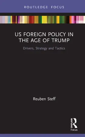 Steff |  US Foreign Policy in the Age of Trump | Buch |  Sack Fachmedien