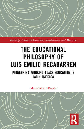 Rueda |  The Educational Philosophy of Luis Emilio Recabarren | Buch |  Sack Fachmedien