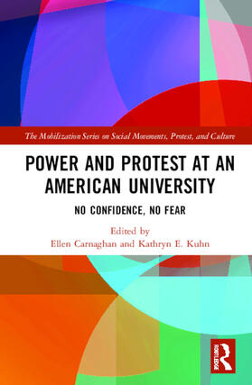 Carnaghan / Kuhn |  Power and Protest at an American University | Buch |  Sack Fachmedien