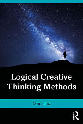 Ding |  Logical Creative Thinking Methods | Buch |  Sack Fachmedien