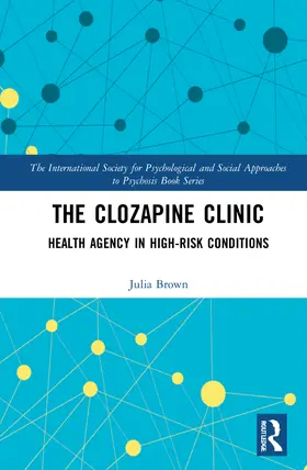 Brown |  The Clozapine Clinic | Buch |  Sack Fachmedien