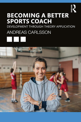 Carlsson |  Becoming a Better Sports Coach | Buch |  Sack Fachmedien