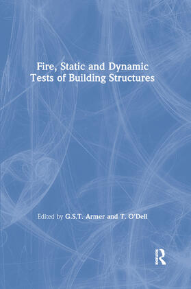 Armer / O'Dell |  Fire, Static and Dynamic Tests of Building Structures | Buch |  Sack Fachmedien