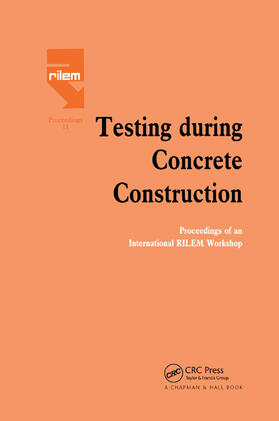Reinhardt |  Testing During Concrete Construction | Buch |  Sack Fachmedien