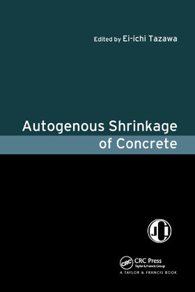 Tazawa |  Autogenous Shrinkage of Concrete | Buch |  Sack Fachmedien