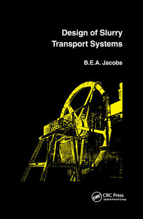 Jacobs |  Design of Slurry Transport Systems | Buch |  Sack Fachmedien
