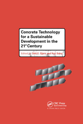 Gjorv / Sakai |  Concrete Technology for a Sustainable Development in the 21st Century | Buch |  Sack Fachmedien