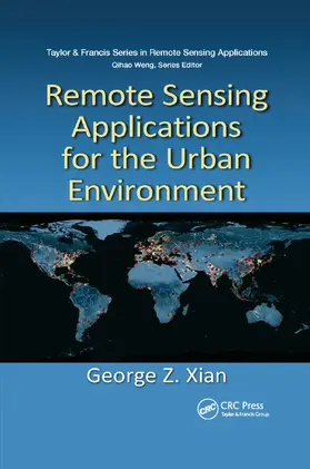 Xian |  Remote Sensing Applications for the Urban Environment | Buch |  Sack Fachmedien