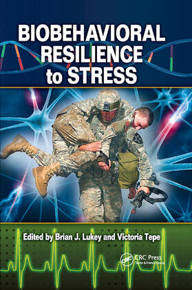 Lukey / Tepe |  Biobehavioral Resilience to Stress | Buch |  Sack Fachmedien