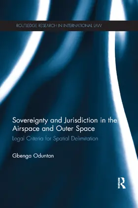 Oduntan |  Sovereignty and Jurisdiction in Airspace and Outer Space | Buch |  Sack Fachmedien