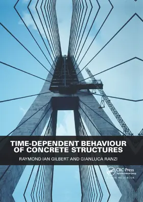 Gilbert / Ranzi |  Time-Dependent Behaviour of Concrete Structures | Buch |  Sack Fachmedien