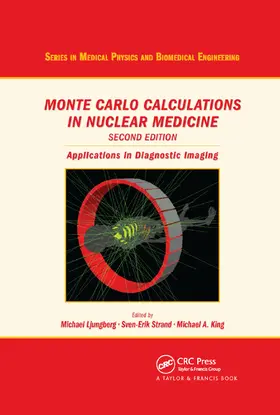 Ljungberg / King / Strand |  Monte Carlo Calculations in Nuclear Medicine | Buch |  Sack Fachmedien