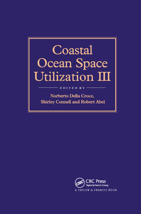 Abel / Connell / Della Croce |  Coastal Ocean Space Utilization 3 | Buch |  Sack Fachmedien