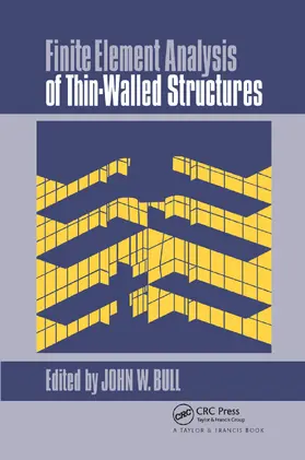 Bull |  Finite Element Analysis of Thin-Walled Structures | Buch |  Sack Fachmedien