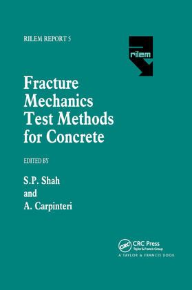 Shah / Carpinteri |  Fracture Mechanics Test Methods For Concrete | Buch |  Sack Fachmedien