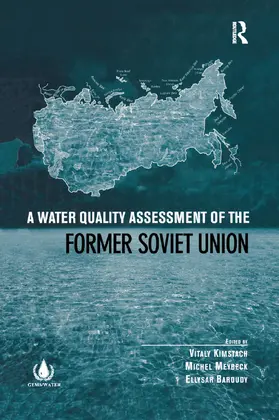 Kimstach / Meybeck / Baroudy |  A Water Quality Assessment of the Former Soviet Union | Buch |  Sack Fachmedien