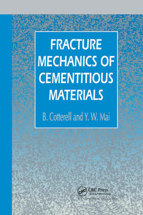Cotterell / Mai |  Fracture Mechanics of Cementitious Materials | Buch |  Sack Fachmedien