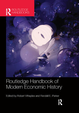 Whaples / Parker |  The Routledge Handbook of Modern Economic History | Buch |  Sack Fachmedien