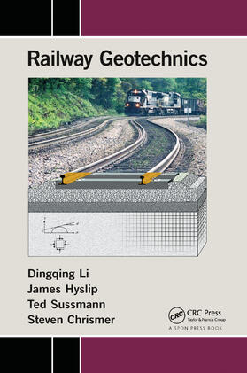 Li / Hyslip / Sussmann |  Railway Geotechnics | Buch |  Sack Fachmedien