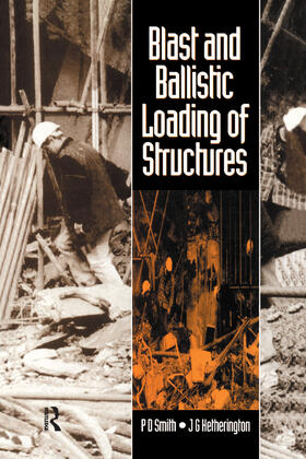 Hetherington / Smith |  Blast and Ballistic Loading of Structures | Buch |  Sack Fachmedien