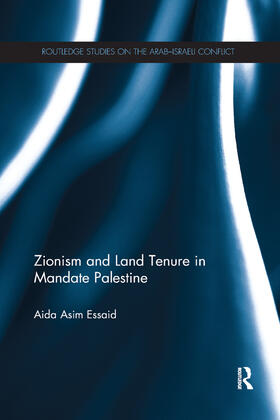 Essaid |  Zionism and Land Tenure in Mandate Palestine | Buch |  Sack Fachmedien