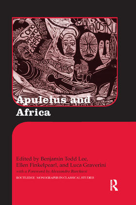 Lee / Finkelpearl / Graverini |  Apuleius and Africa | Buch |  Sack Fachmedien