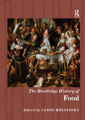 Helstosky |  The Routledge History of Food | Buch |  Sack Fachmedien