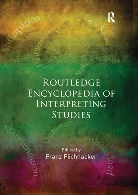 Pöchhacker |  Routledge Encyclopedia of Interpreting Studies | Buch |  Sack Fachmedien