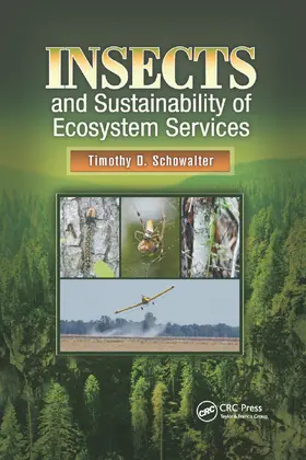 Schowalter | Insects and Sustainability of Ecosystem Services | Buch | 978-0-367-86728-7 | sack.de