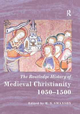 Swanson |  The Routledge History of Medieval Christianity | Buch |  Sack Fachmedien
