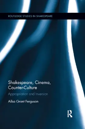 Ferguson |  Shakespeare, Cinema, Counter-Culture | Buch |  Sack Fachmedien